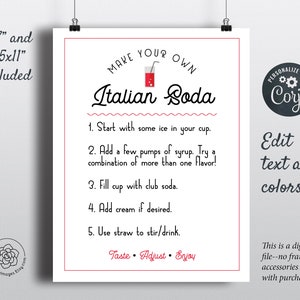 May include: Printable digital download of a recipe card for making Italian soda. The card is white with red text and a red illustration of a glass of Italian soda. The text reads "Make Your Own Italian Soda" and includes instructions for making the drink. The card also includes the text "Personalize with Coril" and "Edit text and colors!"