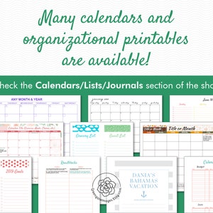 May include: A collection of printable calendars and organizational lists. The image shows a variety of designs, including a calendar for any month and year, a grocery list, a guest list, a calendar for June 16-22, 2019, and a calorie reference chart. The text "Check the Calendars/Lists/Journals section of the shop" is also visible.