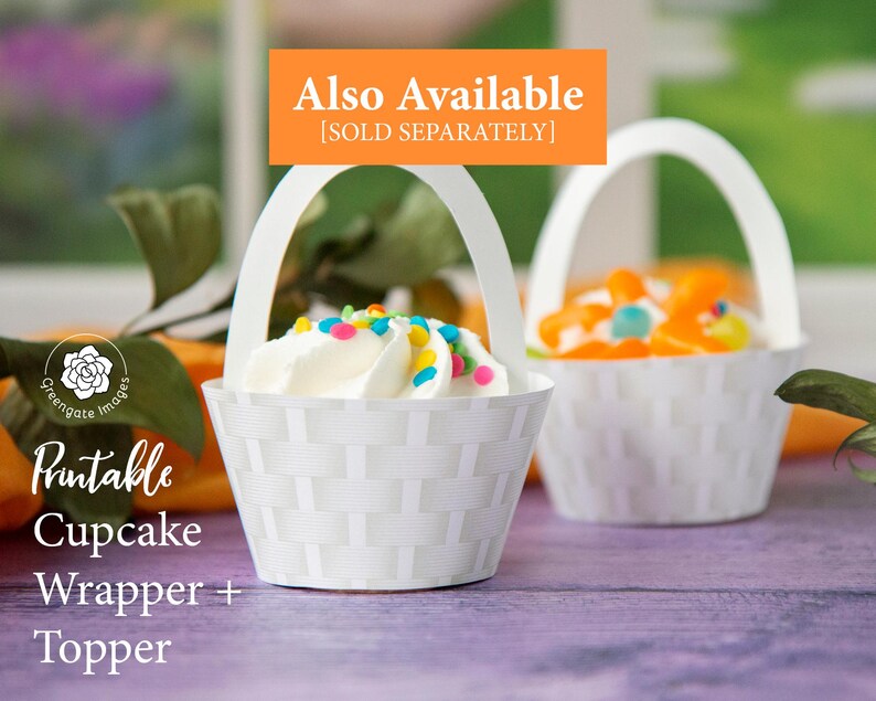 May include: Printable cupcake wrapper and topper with a basket design. The cupcake is topped with white frosting and colorful sprinkles. The text "Also Available [SOLD SEPARATELY]" is on a green background.