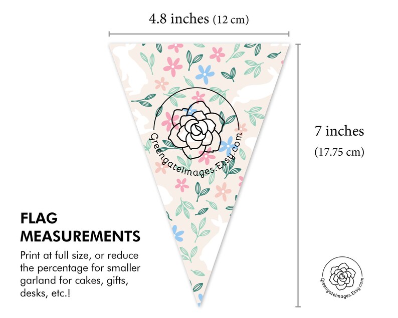 May include: A printable triangle flag with a floral pattern in pink, blue, and green. The flag measures 7 inches tall and 4.8 inches wide. The text "GreengateImages.Etsy.com" is printed on the flag.