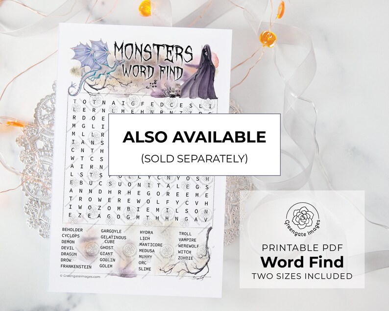 May include: Printable PDF word search puzzle featuring a black and white illustration of a dragon and a hooded figure. The puzzle includes words related to monsters, such as "vampire", "zombie", "dragon", and "witch". The text "Monsters Word Find" is at the top of the puzzle. The text "Also Available (Sold Separately)" is in a white box with a black border. The text "Printable PDF Word Find Two Sizes Included" is at the bottom of the puzzle.