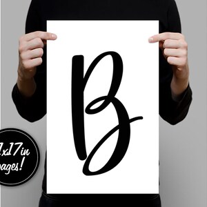 May include: A black and white printable poster featuring the letter "B" in a large, stylized script font. The poster is 11x17 inches.