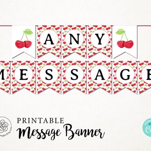 Cherry Message Banner - printable bunting, editable Corjl, custom message, letter banner, bridal shower ideas, baby shower, party decor