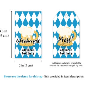 May include: Two blue and white diamond patterned gift tags with a beer stein graphic and the text "Oktoberfest" and "Prost!"  Each tag has the text "Add more text here". The tags are 3.5 inches tall and 2 inches wide.