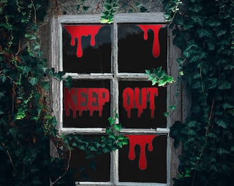 KEEP OUT HALLOWEEN window clings dripping blood goo Lots of creepy to fun decorate your windows or you can stick anywhere