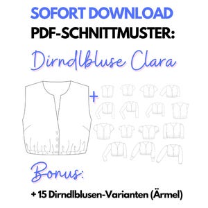 Puede incluir: Un patrón de costura digital blanco para una Dirndlbluse Clara, con un dibujo lineal de la blusa y varias variaciones. El texto incluye "SOFORT DOWNLOAD" y "PDF-SCHNITTMUSTER". El bono incluye 15 variaciones de mangas.