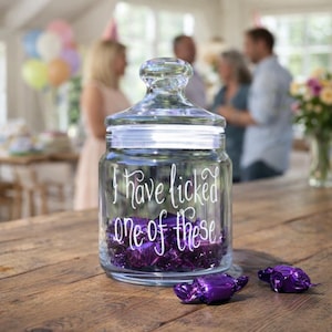 Personalised Glass Sweet Jar: 'I have licked one of these' Engraved Candy Pot
