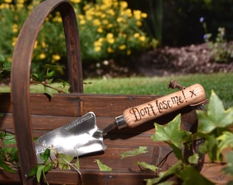 Garden Trowel Gift 'Don't Lose Me!' for gardener who loses their tools all the time, funny garden planter, choose any message