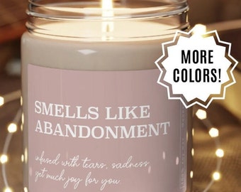 Rose Gold Smells Like Abandonment Soy Candle Funny Best Friend Coworker Moving Away Gift Retirement Breakup Thank You Candle Friend Present