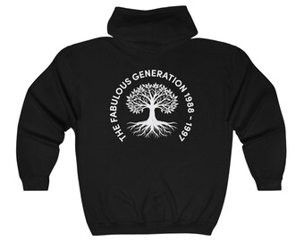 The Fabulous Generation Full Zip Hooded Sweatshirt Unisex The Fab Gen Gift 1989 1990 1991 1992 1993 1994 1995 1996 1997 Fabs Zip Sweatshirt