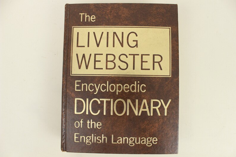 The Living Webster Encyclopedic Dictionary Of The English Language The English Language Institute Of America Copyright 1977 Hardbound - 