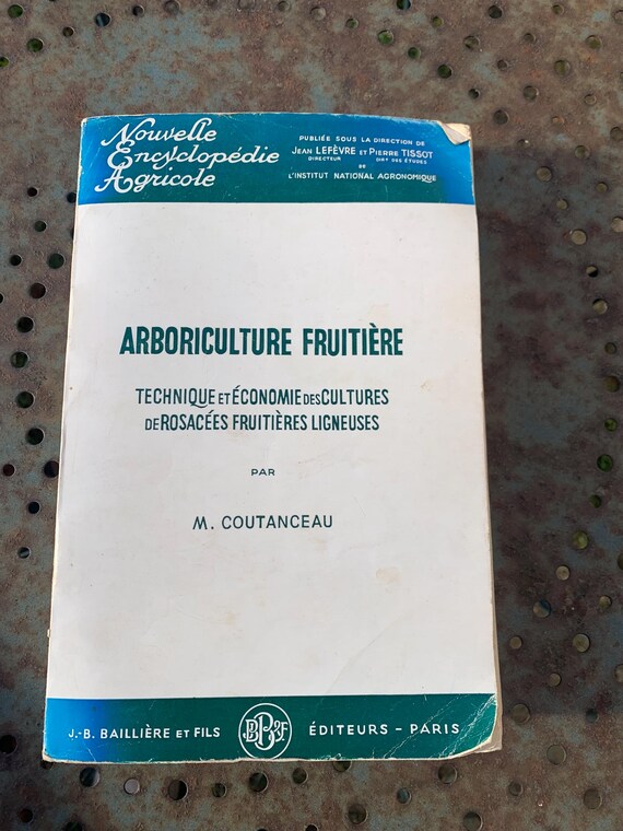 Collectible book Fruit arboriculture by M. Coutanceau, 575 pages, 1962, collector