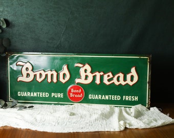 Authentic Vintage Sign, Vintage Bond Bread Sign, Antique Grocery Sign, Embossed Metal Sign, Mid Century Sign, Metal Advertising Sign 2481
