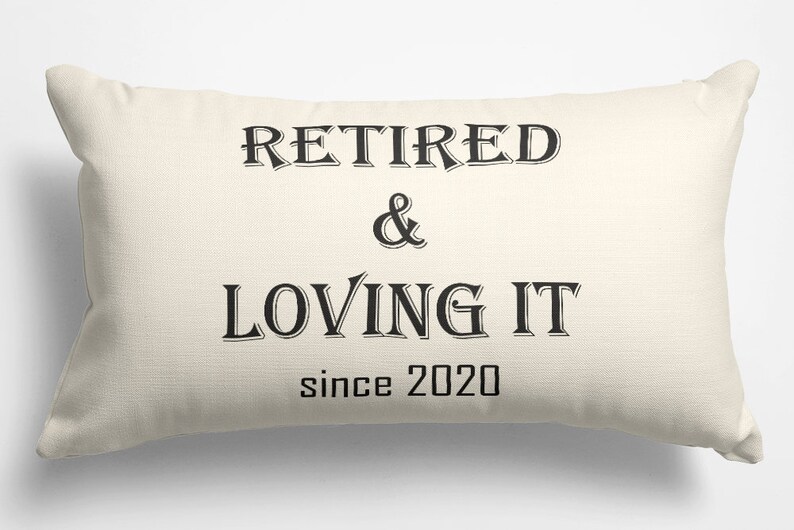 Retirement Gifts for Women Retired and Loving It Throw Pillow Etsy