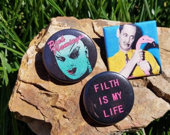 Filth is My Life Pin Set