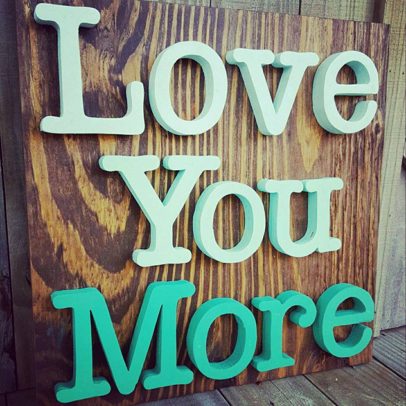 I Love You More Sign Wall Hanging Wall Decor Love You More Etsy