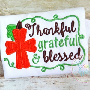 Thankful Grateful & Blessed Digital Machine Embroidery Applique Design 3 Sizes, thankful applique, thanksgiving applique embroidery