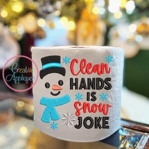 Clean Hands è Snow Joke Machine Embroidery Design, design di ricamo di carta igienica, formato 4x4, design di carta igienica di Natale,