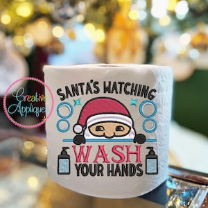 Babbo Natale che guarda il lavaggioLe tue mani Ricamo a macchina Design, formato 4x4, design da ricamo di carta igienica, design di carta igienica di Natale