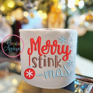 Merry Stink Mas Machine Embroidery Design, design del ricamo della carta igienica, formato 4x4, design della carta igienica di Natale,