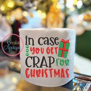 Nel caso in cui si ottiene merda per Natale Macchina Ricamo Design, carta igienica ricamo design, formato 4x4, natale carta igienica design,