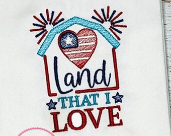 Land That I Love Sketch Stitch Digital Machine Embroidery Design 4 Sizes, patriotic embroidery, 4th of july embroidery