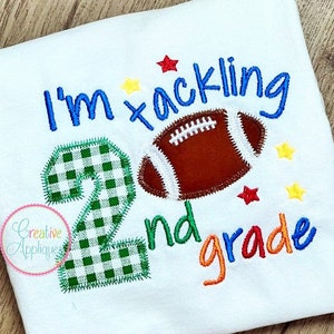 I&#39;m Tackling 2nd Grade Applique Machine Embroidery Design 4 sizes, second grade applique, school applique, football applique, zigzag stitch