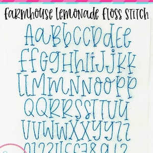 15 Sizes Floss Stitch Farmhouse Lemonade Embroidery Font Digital Machine Embroidery, A to Z, numbers, punctuation, bean stitch