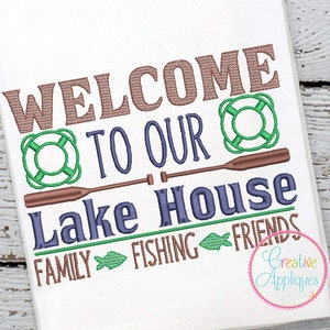 Welcome To Our Lake House Machine Embroidery Design 4 size, lake house embroidery, lake cabin embroidery, lake embroidery, vacation