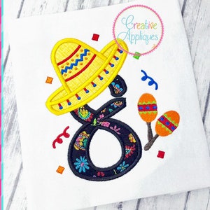 8 8th birhday Sombrero Number Applique Digital Machine Embroidery Design 4 Sizes, Cinco de Mayo applique, sombrero number applique