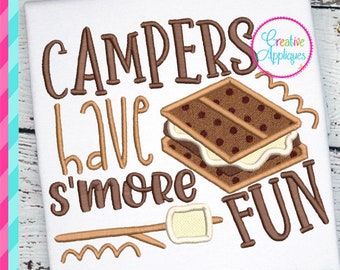4 Sizes Campers Have S'more Fun Digital Machine Embroidery Appliqué  Design, camping embroidery, campfire applique, camping applique, camper