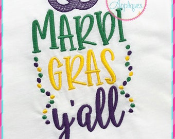 mardi Gras Y'allDigital Machine Embroidery Design 5 Sizes, mardi gras embroidery, mardi gras embroidery, king cake embroidery