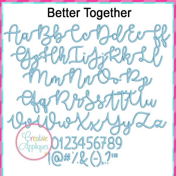10 SIZES Better Together Embroidery Font Digital Machine Embroidery, embroidery alphabet, alphabet font, embroidery numbers punctuation