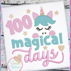 SKETCH STITCH 100 Magical Days Machine Embroidery Design 4 Sizes, 100 days of school embroidery, 100th day of school embroidery, unicorn