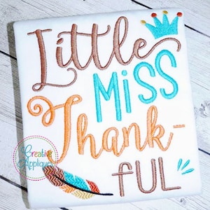 Little Miss Thankful Thanksgiving Digital Machine Embroidery Design 4 Sizes, thanksgiving embroidery. little miss thankful embroidery