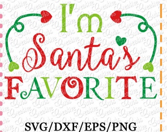 EXCLUSIVE SVG I'm Santa's Favorite Cutting File, Santa cut file, Christmas svg, Santa cutting file, Santa's favorite svg, santa claus svg