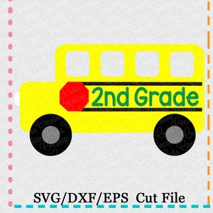 2nd Grade School Bus SVG Cutting File, school svg, bus svg, school bus cut file, school bus cut file, bus svg cut file, 2nd grade bus svg
