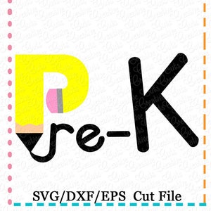 Pre-K Kindergarten Pencil SVG Cutting File, school svg, pencil svg, pencil cut file, pencil svg cut file, monogram cut file, pencil svg cut