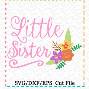 Exklusive kleine Schwester SVG, DXF, EPS, schneiden Datei, kleine Schwester cut Datei, Schwester Svg, Schwester Geschwister Svg
