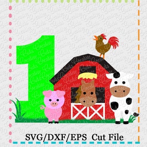Barn with Animals Birthday 1 svg cutting file, farm animals svg, horse svg, cow svg, pig svg, barn svg, farm svg, 1st birthday