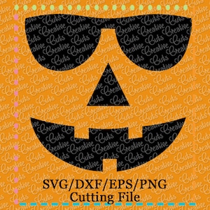 May include: A black and orange pumpkin with sunglasses and a traditional jack-o'-lantern face. The text "SVG/DXF/EPS/PNG Cutting File" is below the pumpkin.