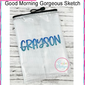 8 Sizes EXCLUSIVE Gradient Sketch Good Morning Gorgeous Embroidery Alphabet Font Machine Embroidery, A thru Z, numbers, sketch stitch