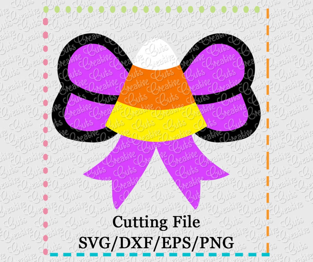 EXCLUSIVE SVG Eps DXF Cutting File Candy Corn Bow Svg Bow Svg Halloween ...
