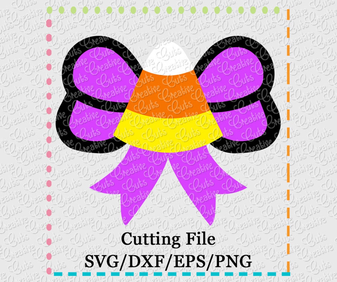 EXCLUSIVE SVG Eps DXF Cutting File Candy Corn Bow Svg Bow Svg Halloween ...