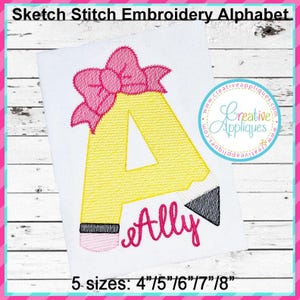 May include: Embroidered letter A in the shape of a yellow pencil with a pink bow on top. The name "Ally" is embroidered below the pencil. The embroidery design is available in five sizes: 4 inches, 5 inches, 6 inches, 7 inches, and 8 inches.