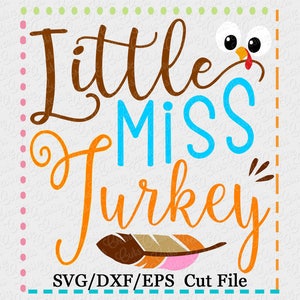 EXKLUSIVE SVG EPS Dxf Little Miss Türkei Svg schneiden Datei, Türkei geschnitten, kleine Fräulein schneiden Datei, Datei, Danksagung Svg, Danksagung geschnitten Datei