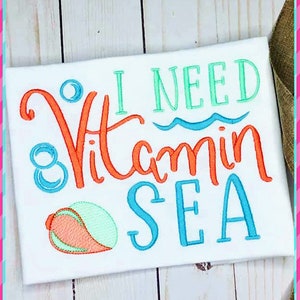 I need Vitamin Sea Digital Machine Embroidery Design 5 Sizes, beach embroidery, ocean embroidery, vitamin sea embroidery