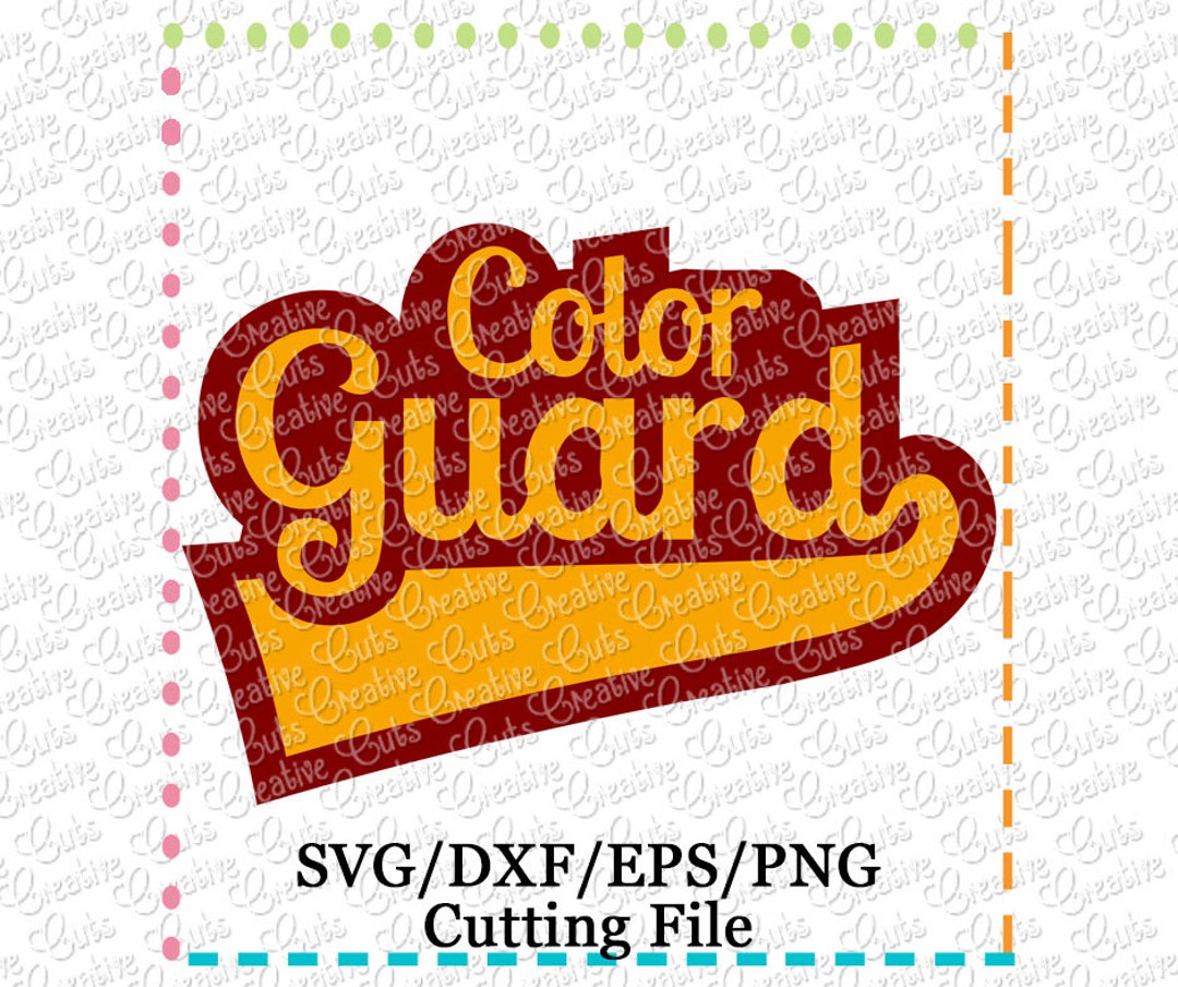 EXCLUSIVE Color Guard SVG, Color Guard Cutting File, Color Guard Cut ...