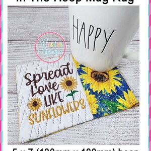 Spread Love like Sunflowers Mug Rug In the Hoop Machine Embroidery Design, 5x7 hoop, mug rug, quilted cup mat, mug mat, coaster