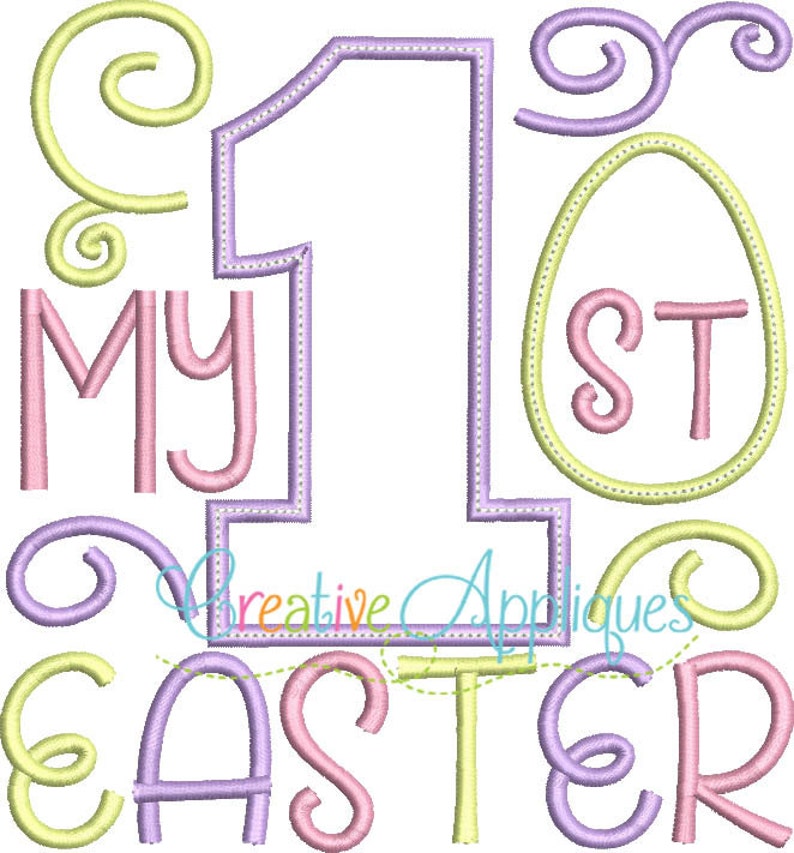 My 1st Easter Digital Machine Embroidery Applique Design 4 Sizes, 1st ...